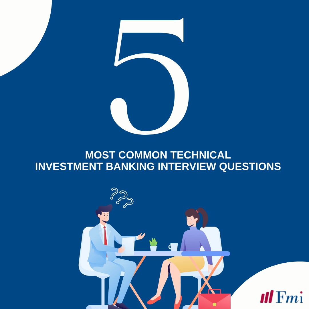 Five-most-common-technical-investment-banking-interview-questions