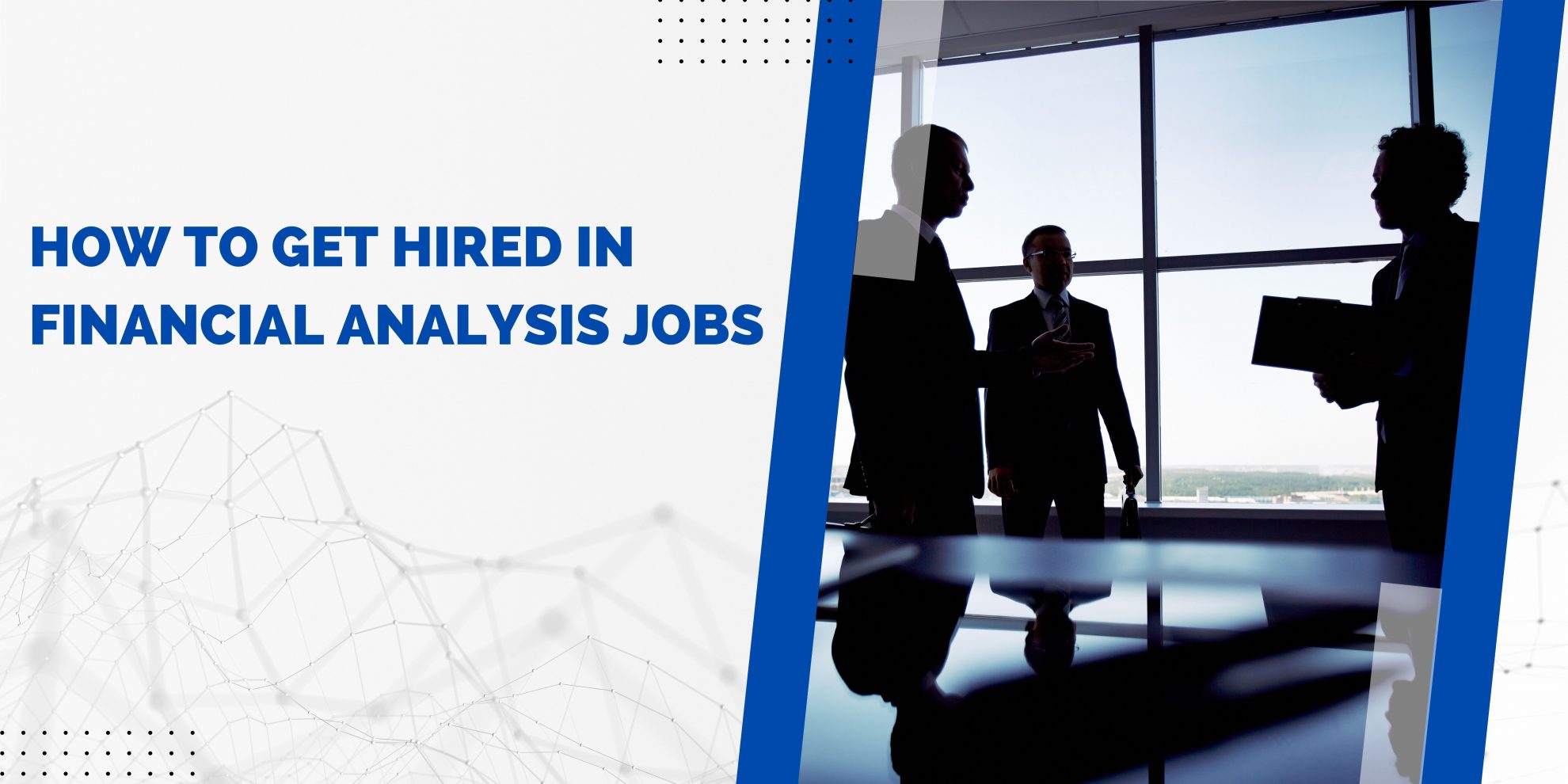 How-to-Get-Hired-in-Financial-Analysis-Jobs-1980×990