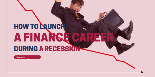 How-to-Launch-a-Finance-Career-During-a-Recession