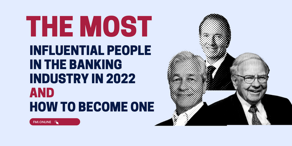 The-most-influential-people-in-the-banking-industry-in-2022-and-how-to-become-one