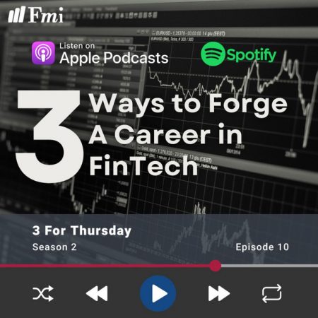 Top 3 ways to forge a career in FinTech
