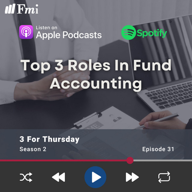 Top 3 Roles In Fund Accounting