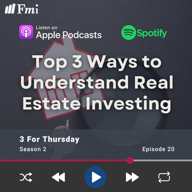 Top 3 ways to understand real estate investing