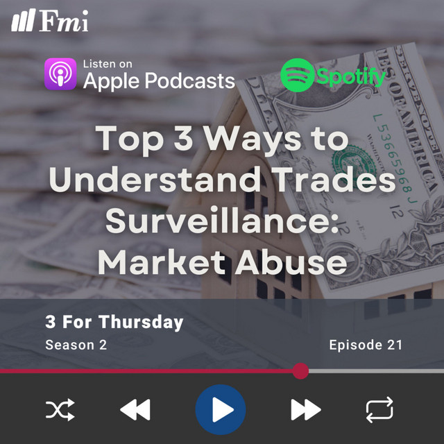 Top 3 ways to understand trades surveillance: market abuse