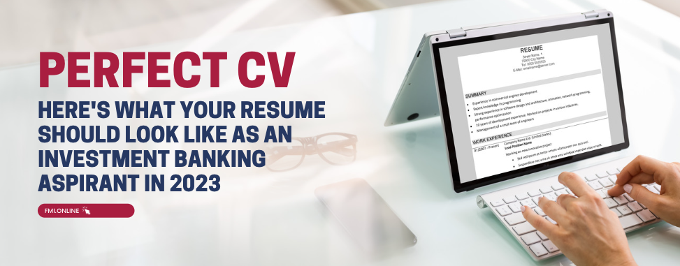 Here’s what your resume should look like as an investment banking aspirant | Fmi Online
