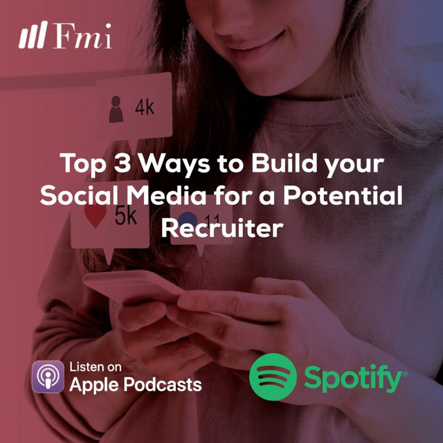 Top 3 ways to build your social media profile for a potential recruiter