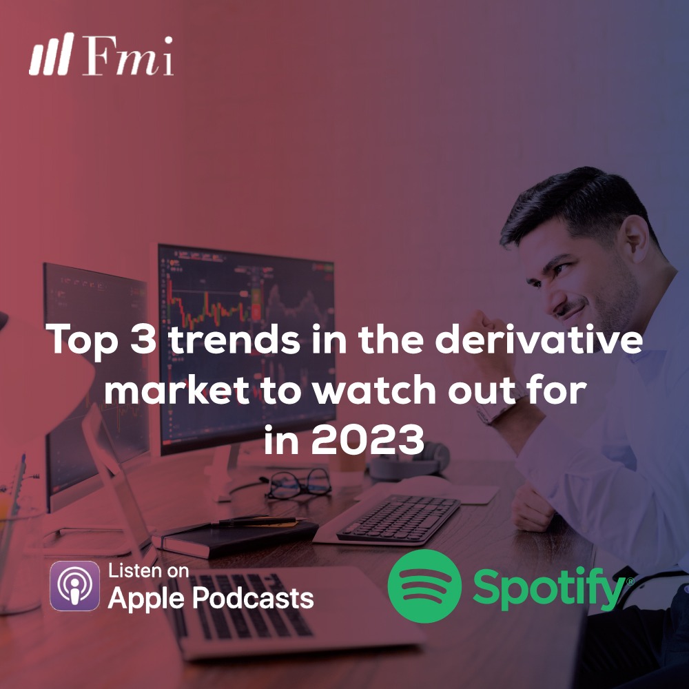 Top 3 trends in the derivative market to watch out for in 2023