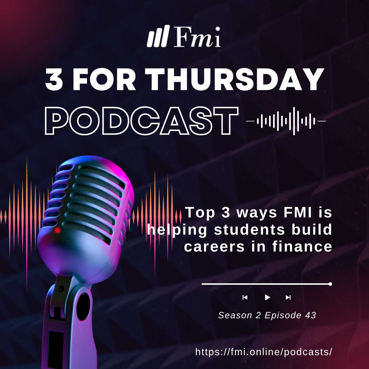 Top 3 ways FMI is helping students build careers in finance